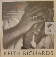 Life written by Keith Richards performed by Johnny Depp, Joe Hurley and Keith Richards on Audio CD (Unabridged)